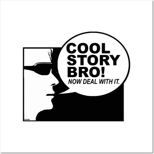 Cool Story Bro Posters and Art